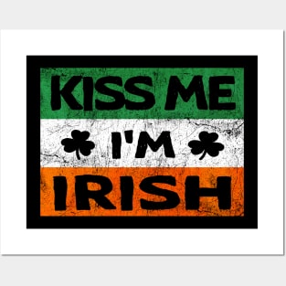 Kiss Me I'm Irish Ireland Flag shamrock St Patrick's day Posters and Art